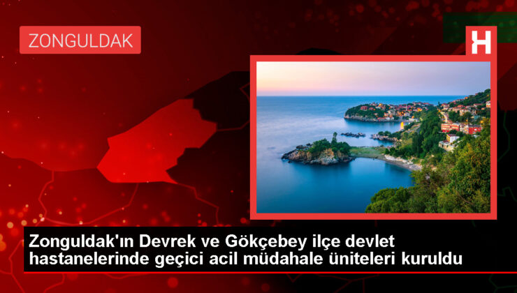 Zonguldak’ta Sel Felaketinden Etkilenen Hastanelere Acil Müdahale Üniteleri Kuruldu